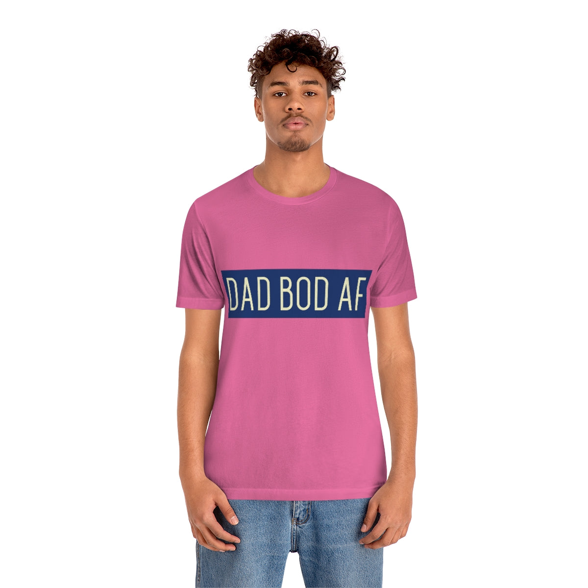 Dad Bod AF - Unisex T-Shirt