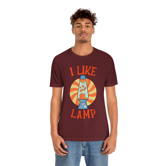 I Like Lamp - Unisex T-Shirt