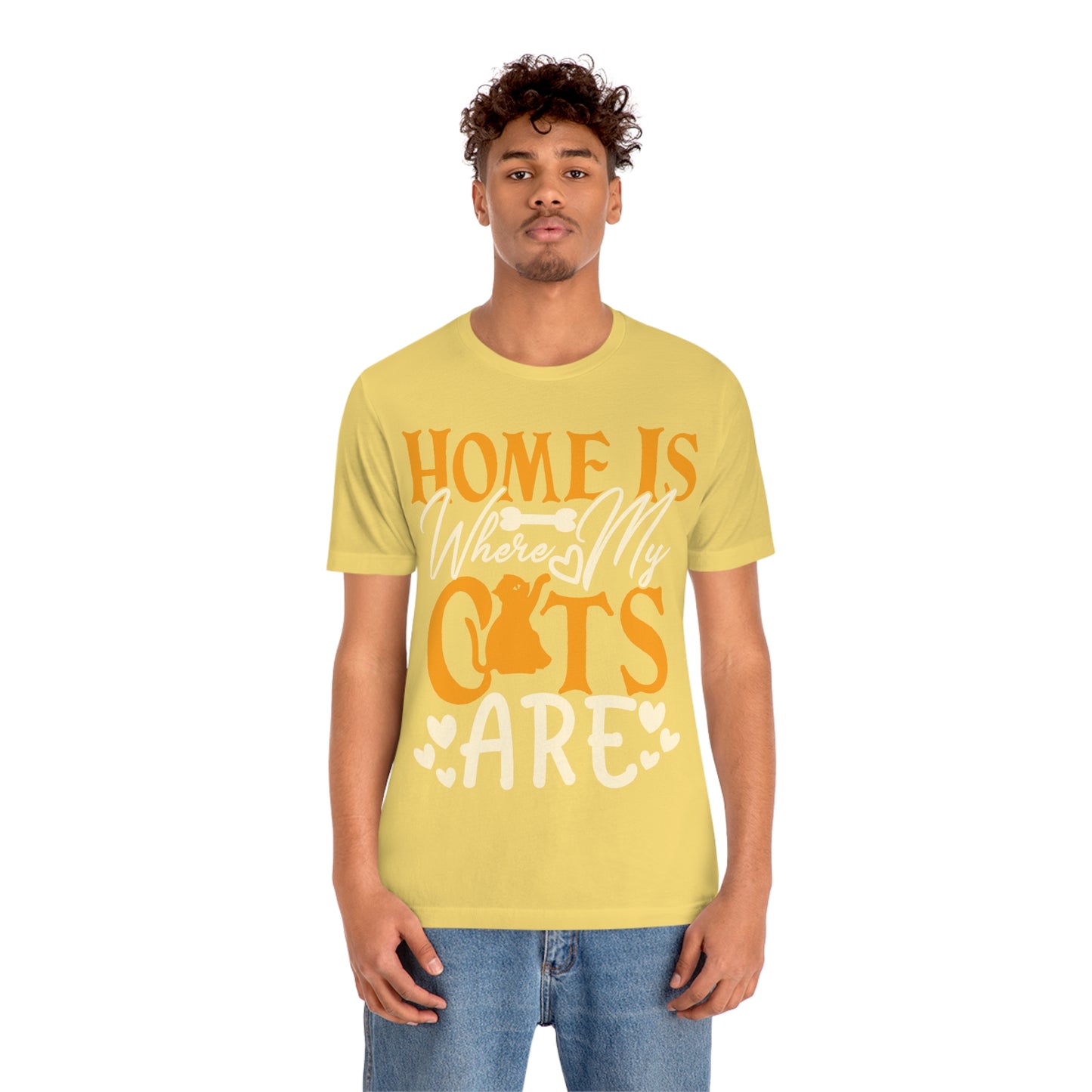 Home Is Where My Cats Are - Unisex T-Shirt