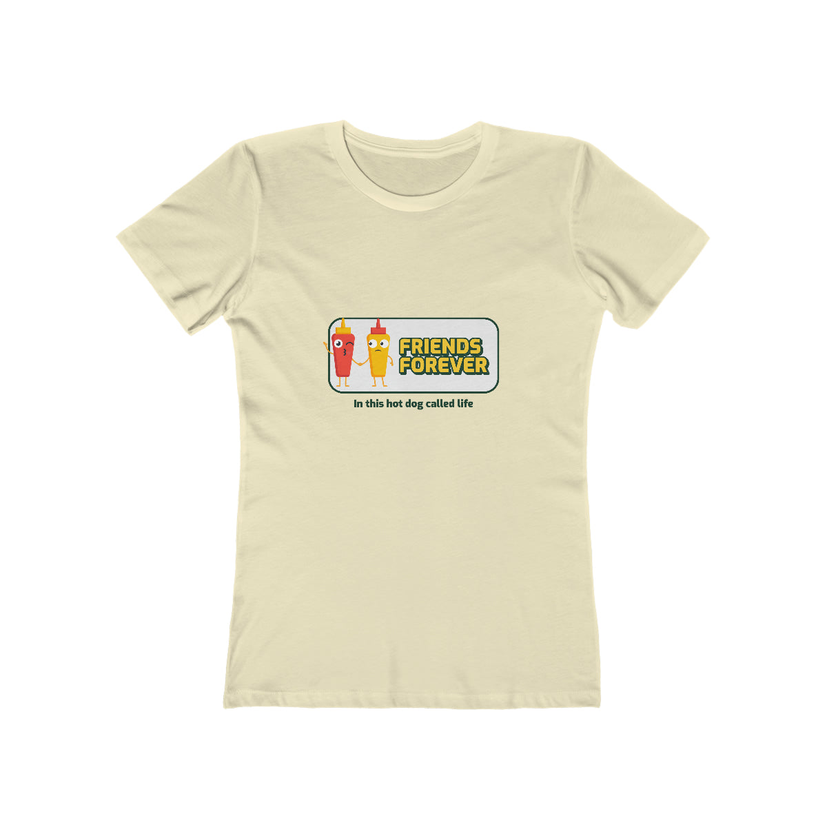 Friends Forever In This Hot Dog Called Life - Women's T-shirt