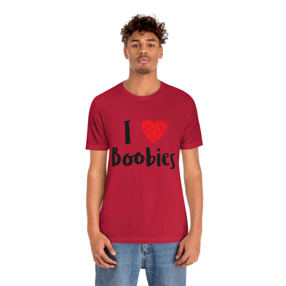 I Heart Boobies - Unisex T-Shirt