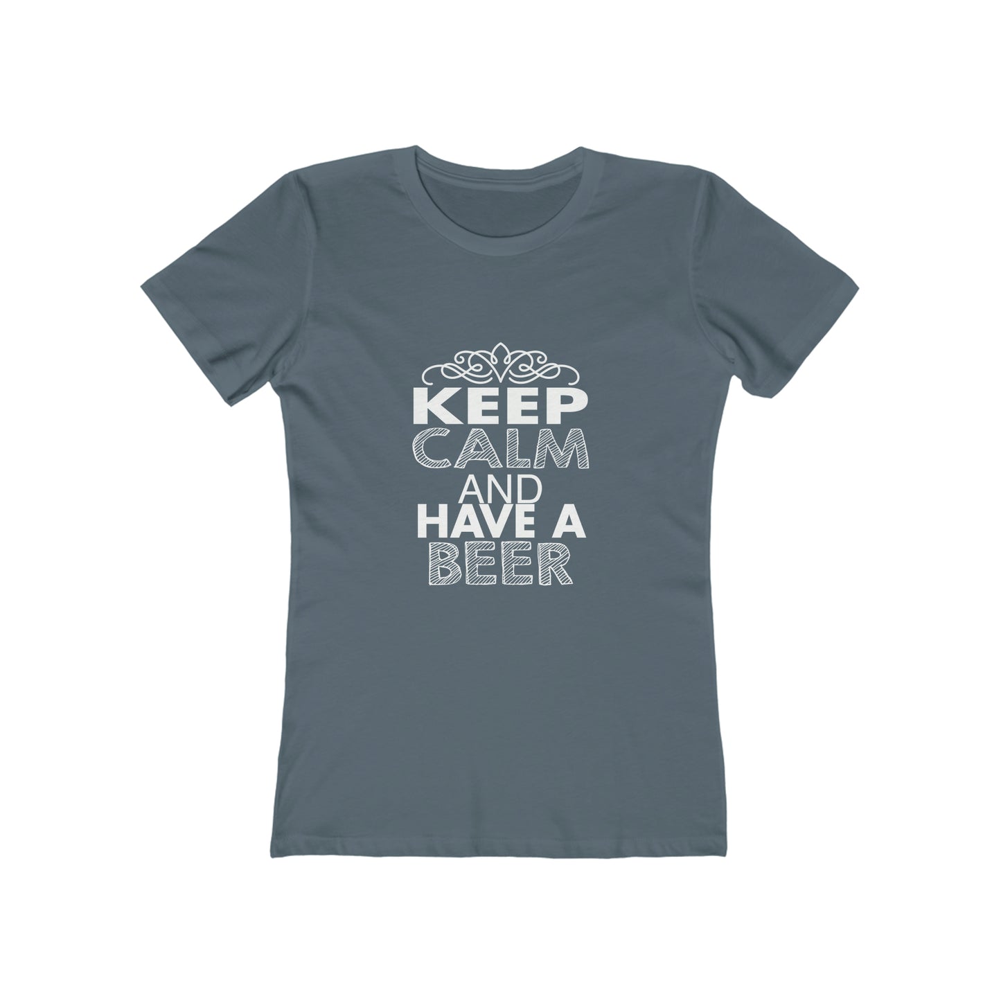 Keep Calm And Have A Drink - Women's T-shirt