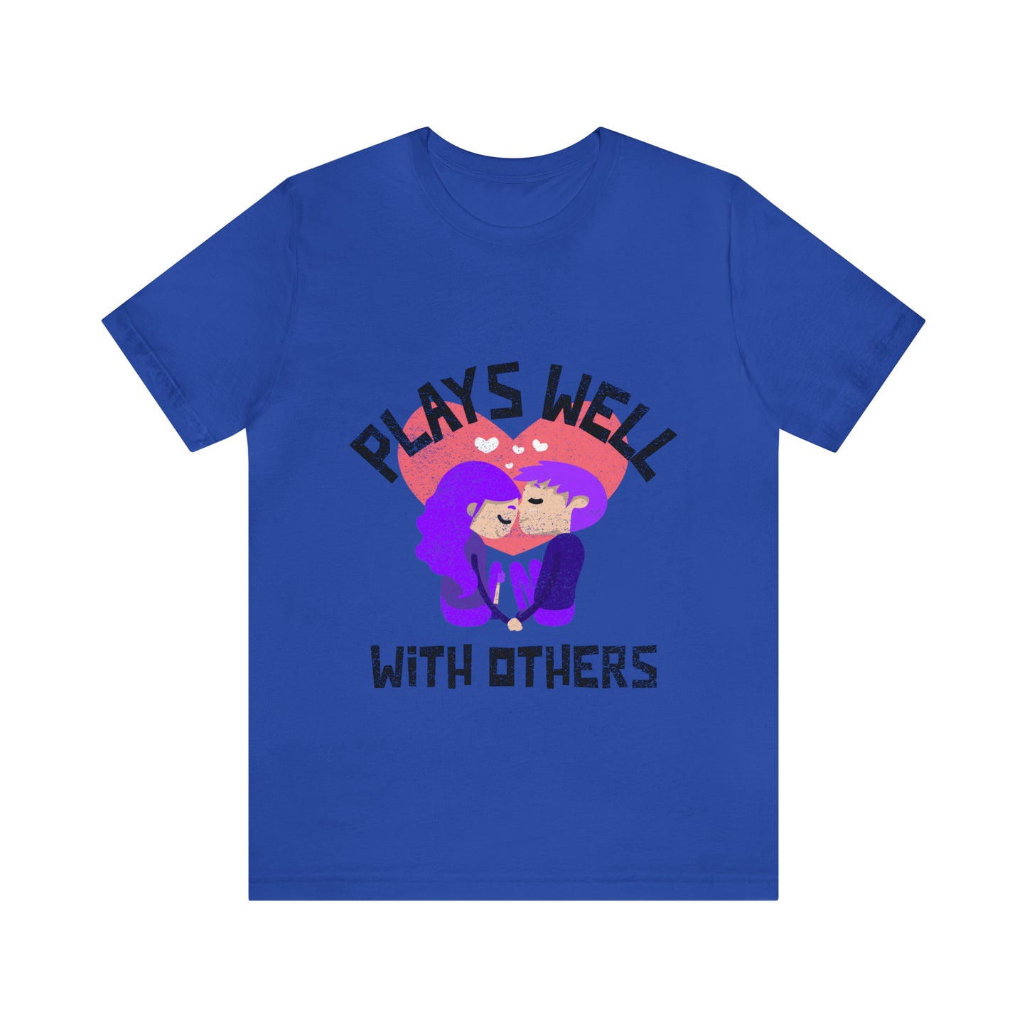 Plays Well With Others 8 - Unisex T-Shirt