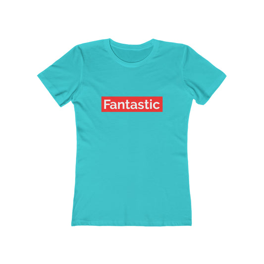 Fantastic - Women's T-shirt