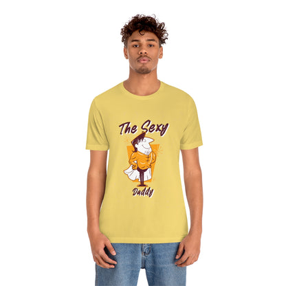The Sexy Daddy - Unisex T-Shirt