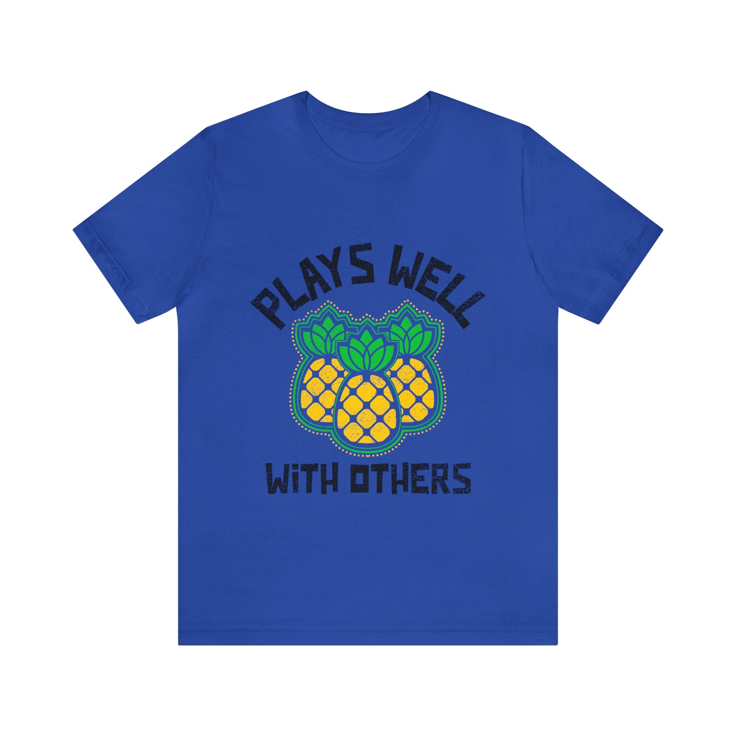 Plays Well With Others 10 - Unisex T-Shirt