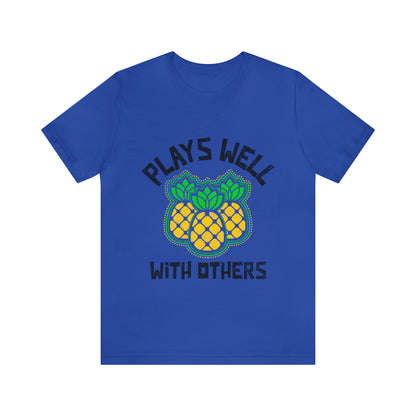 Plays Well With Others 10 - Unisex T-Shirt