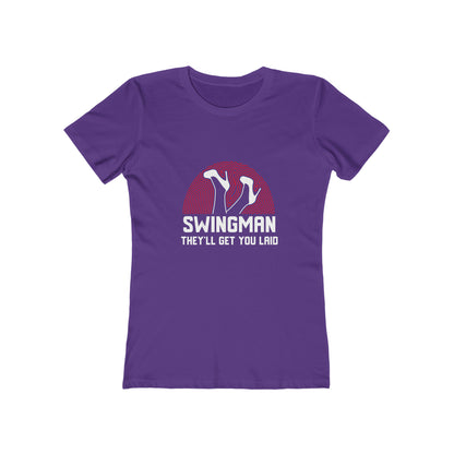 Swingman They'll Get You Laid - Women's T-shirt