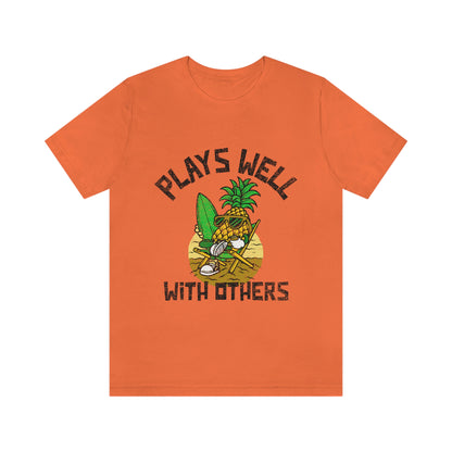 Plays Well With Others 2 - Unisex T-Shirt