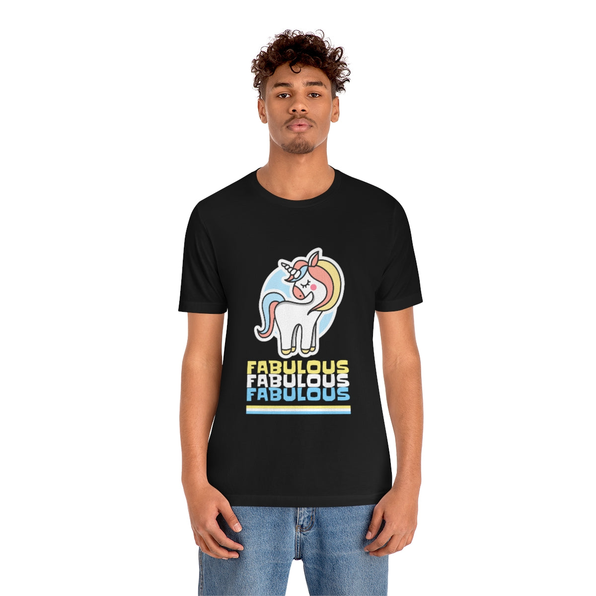 Fabulous Fabulous Fabulous - Unisex T-Shirt