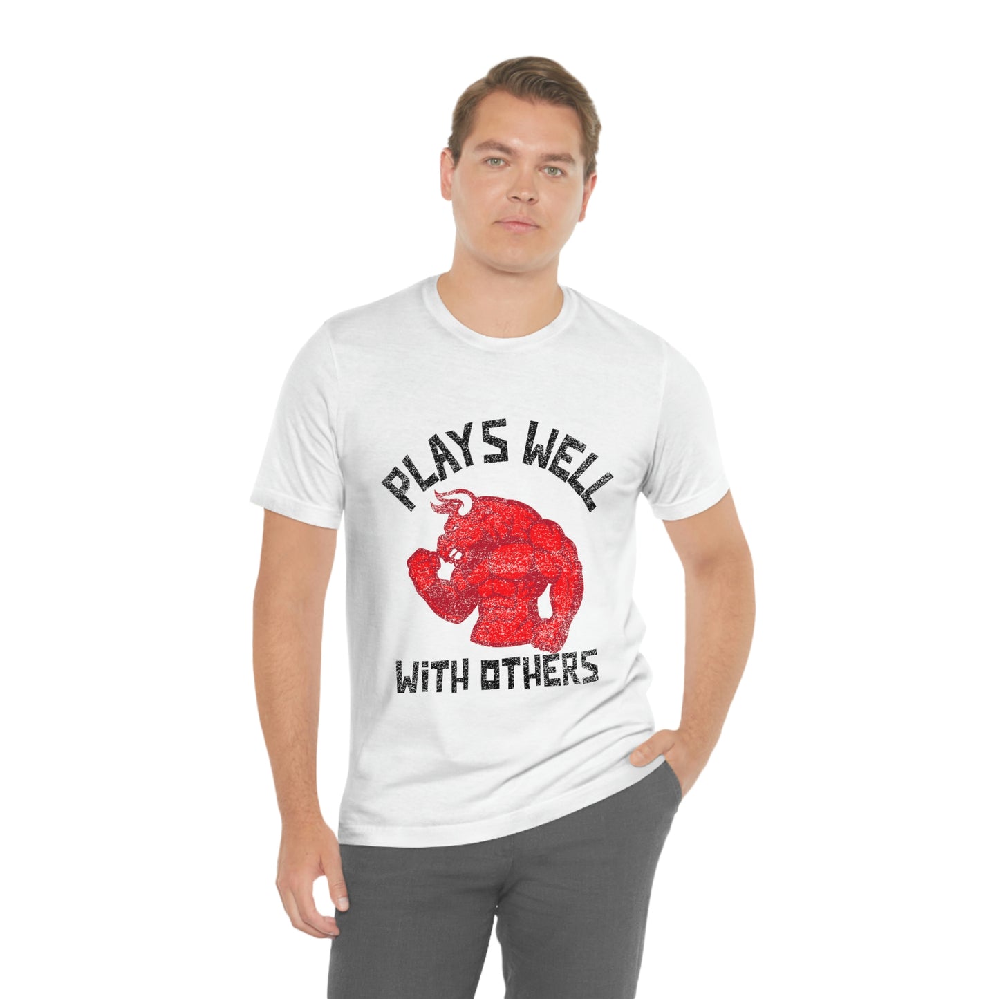 Plays Well With Others 4 - Unisex T-Shirt