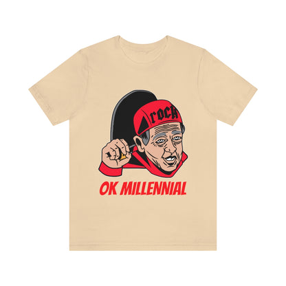 OK Millenial - Unisex T-Shirt