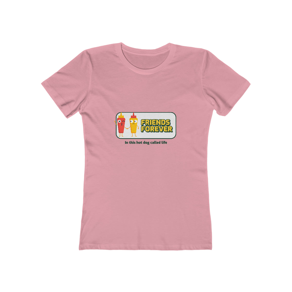 Friends Forever In This Hot Dog Called Life - Women's T-shirt