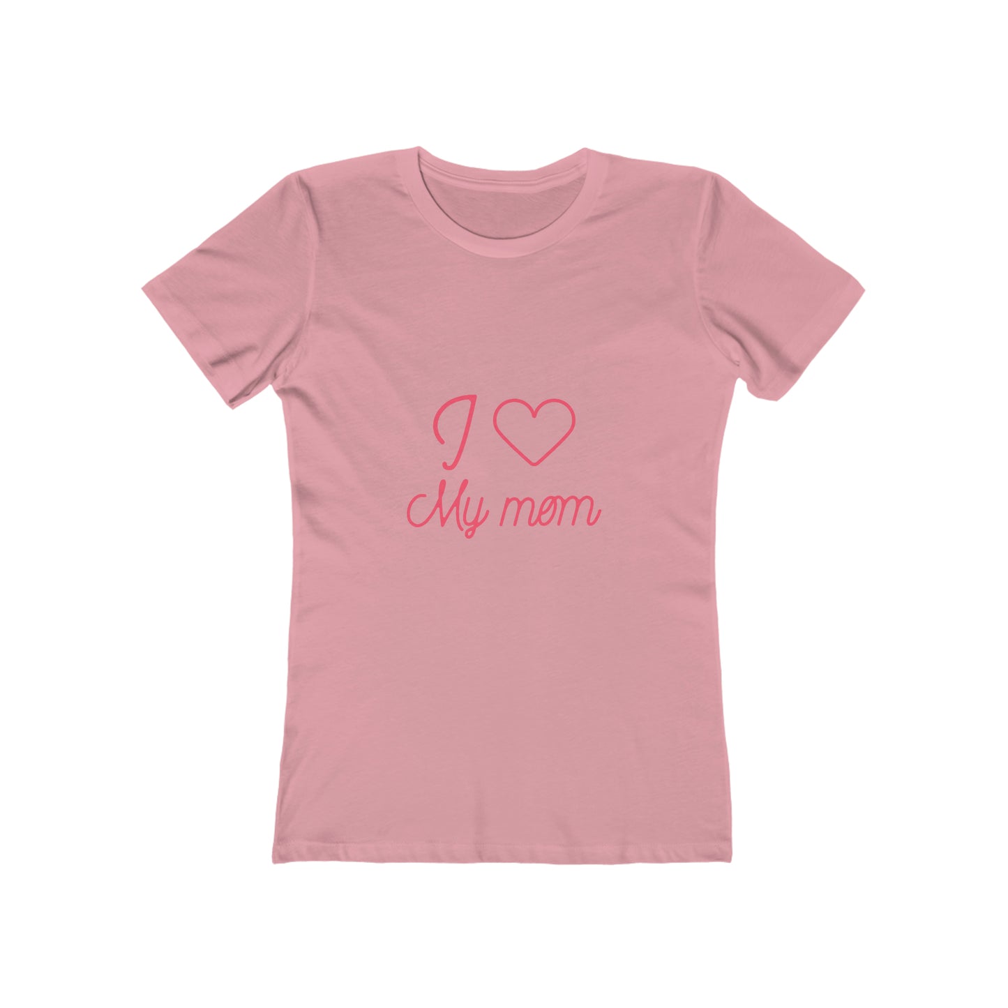 I Love My Mom - Women's T-shirt