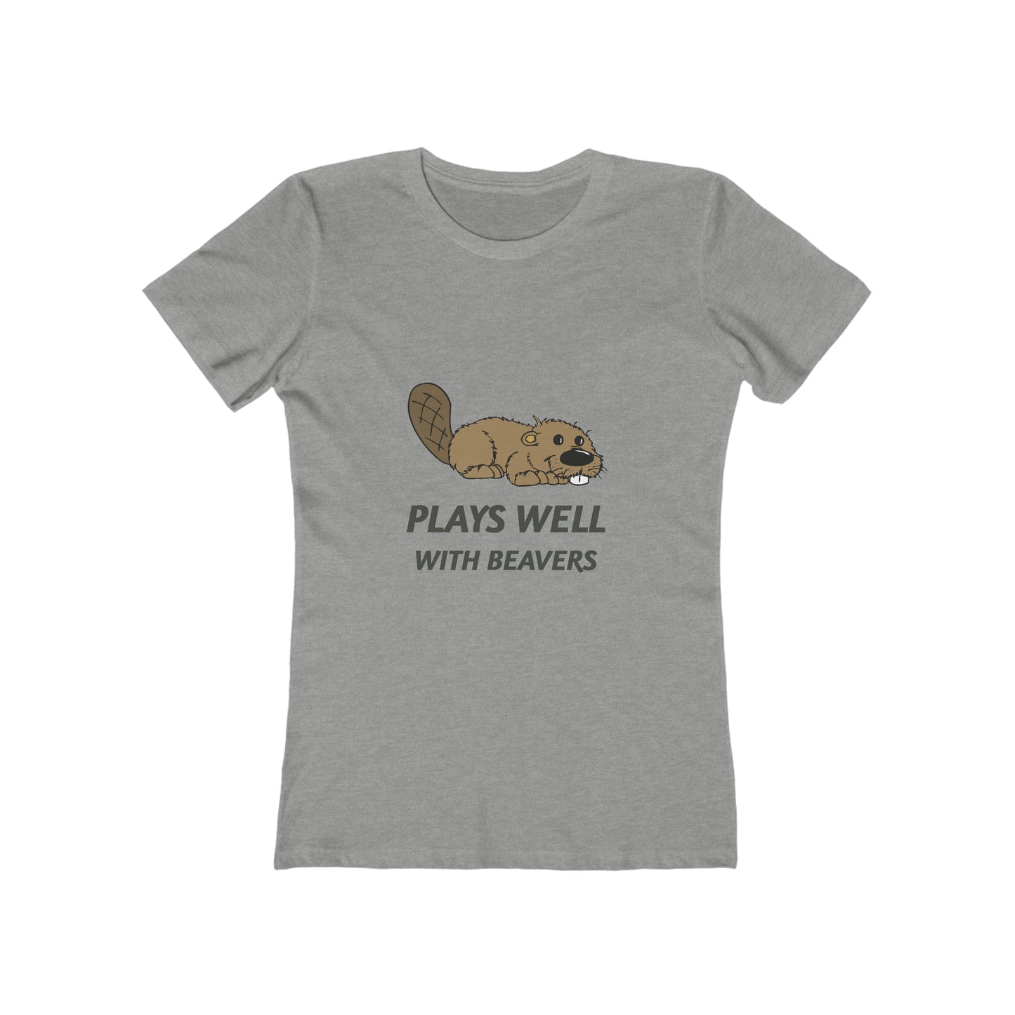 Plays Well With Beavers - Women's T-shirt