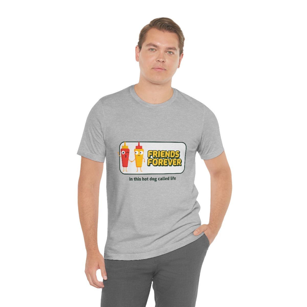 Friends Forever In This Hot Dog Called Life - Unisex T-Shirt