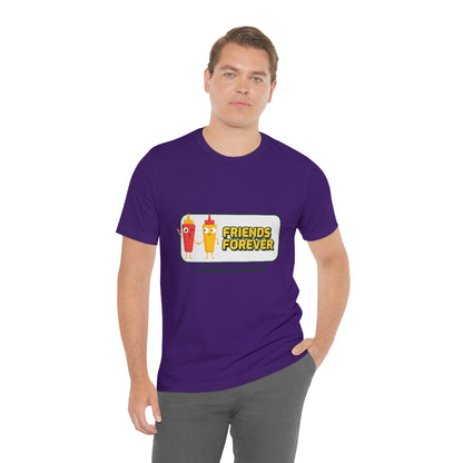 Friends Forever In This Hot Dog Called Life - Unisex T-Shirt