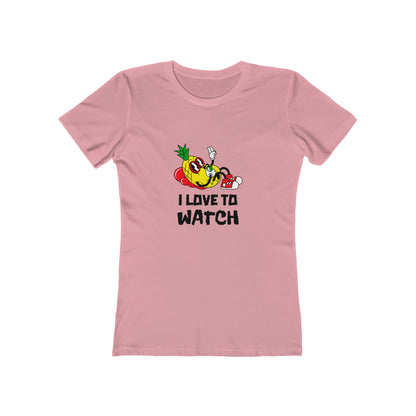 I Love To Watch - Women's T-shirt