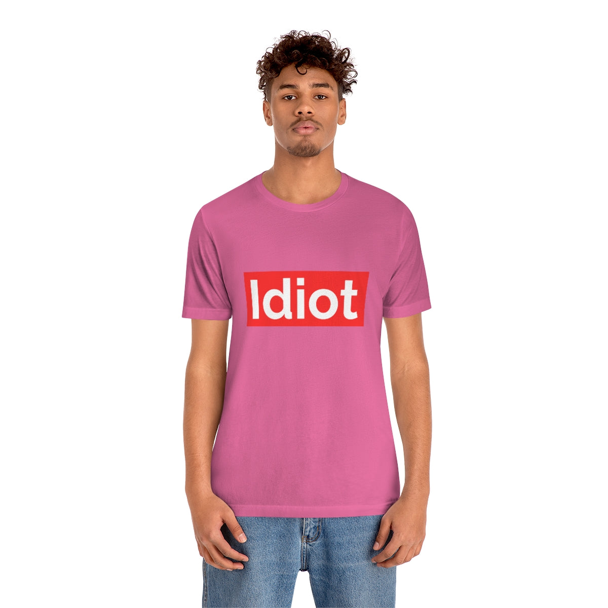 Idiot - Unisex T-Shirt