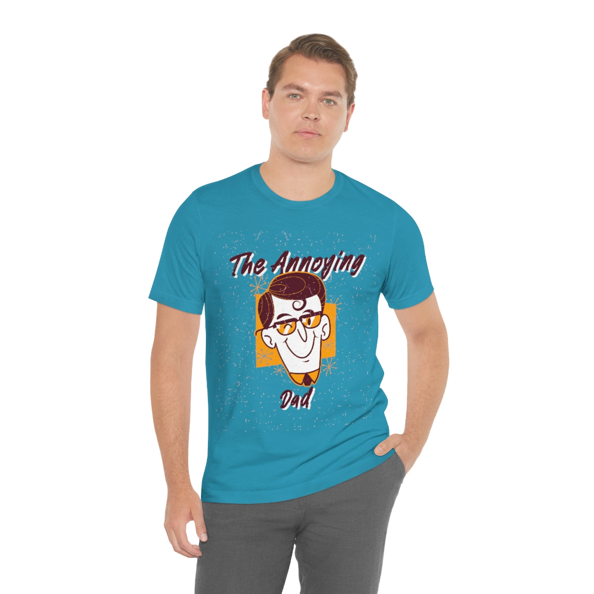 The Annoying Dad - Unisex T-Shirt