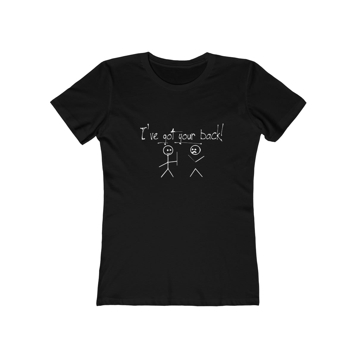 I've Got Your Back - Women's T-shirt