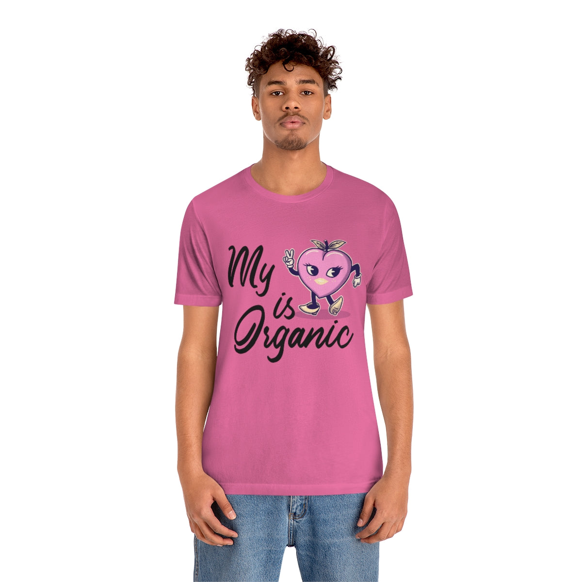 My Peach Is Organic - Unisex T-Shirt