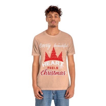 Every Beautiful Heart Feels Christmas - Unisex T-Shirt