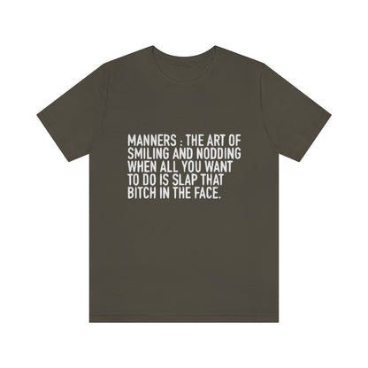 Manners Definition - Unisex T-Shirt