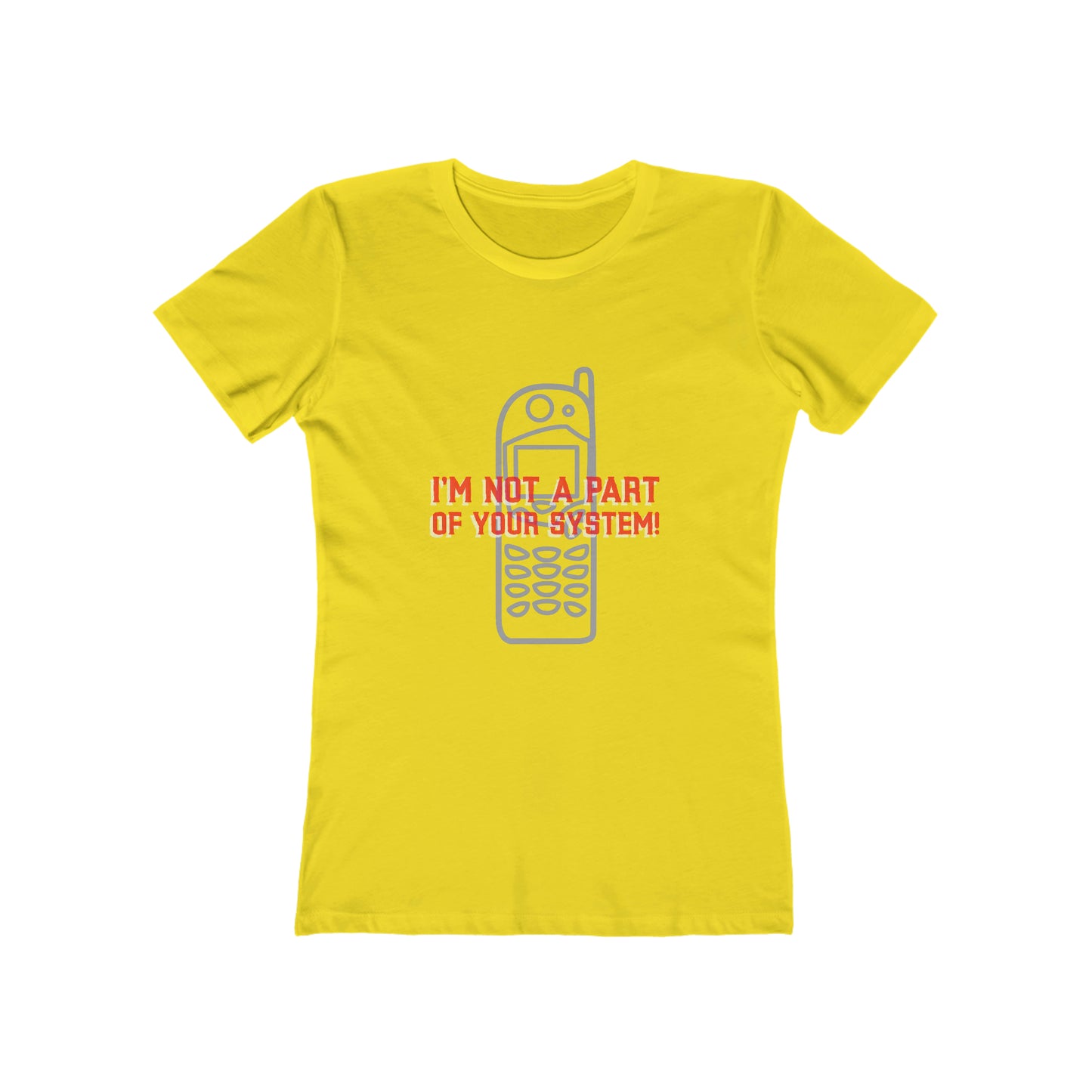 I'm Not A Part Of Your System - Women's T-shirt