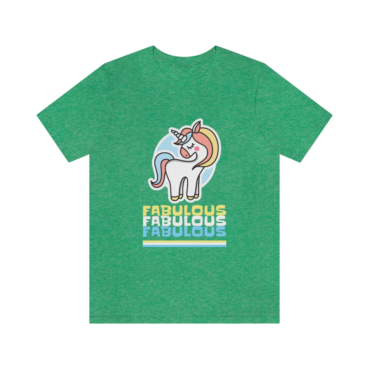 Fabulous Fabulous Fabulous - Unisex T-Shirt