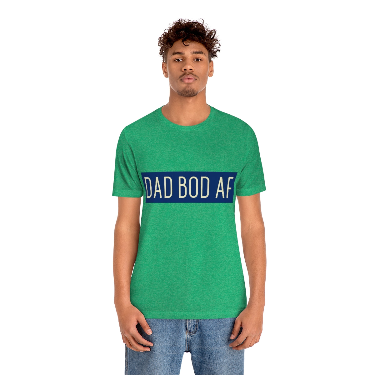 Dad Bod AF - Unisex T-Shirt