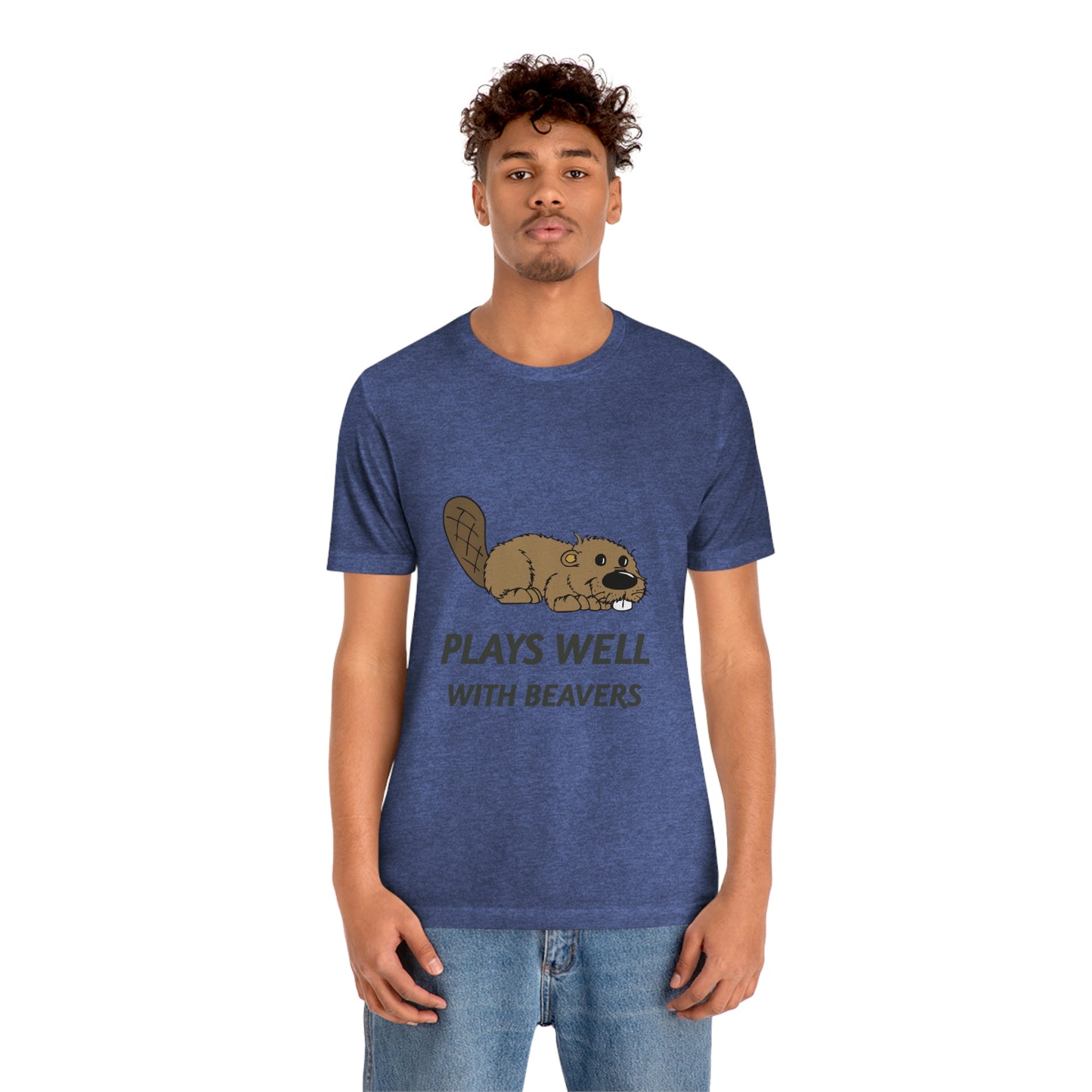 Plays Well With Beavers 2 - Unisex T-Shirt