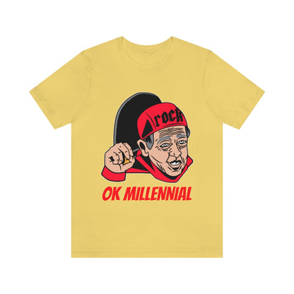 OK Millenial - Unisex T-Shirt