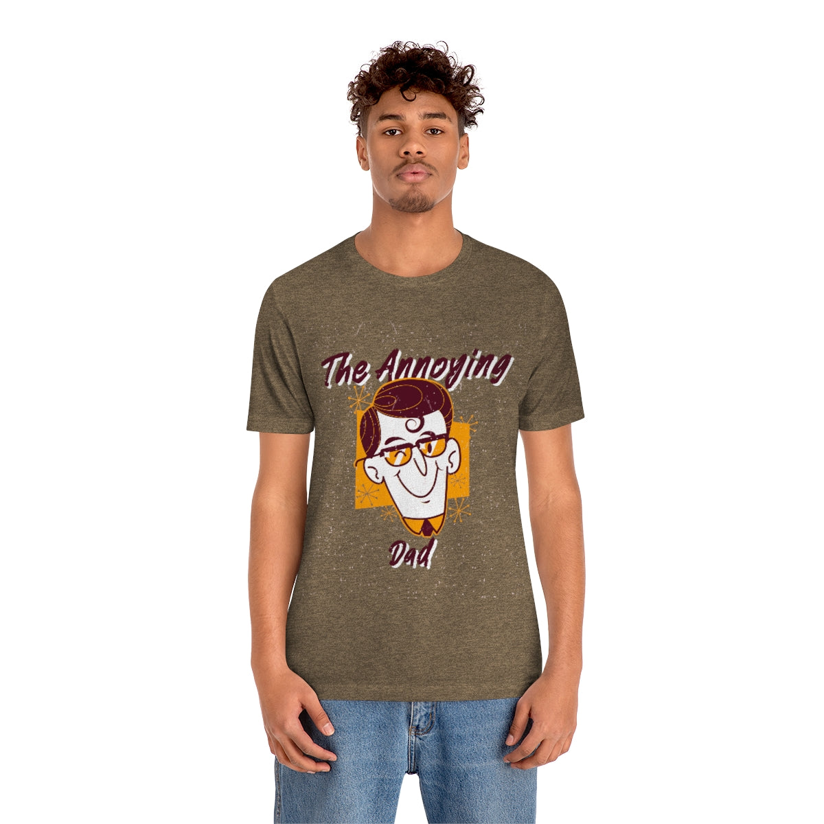 The Annoying Dad - Unisex T-Shirt