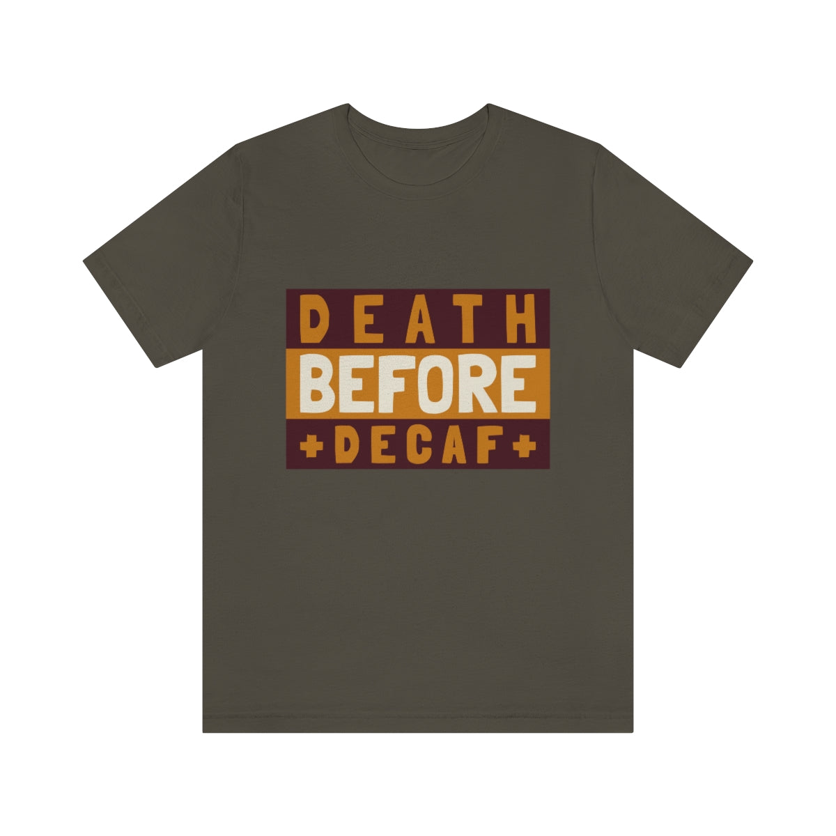 Death Before Decaf - Unisex T-Shirt
