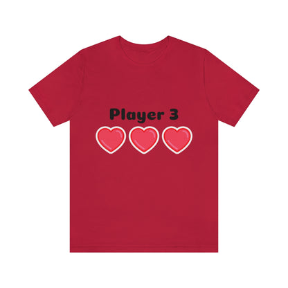 Player 3 - Unisex T-Shirt