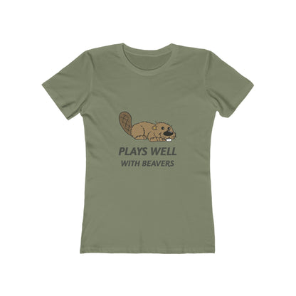 Plays Well With Beavers - Women's T-shirt