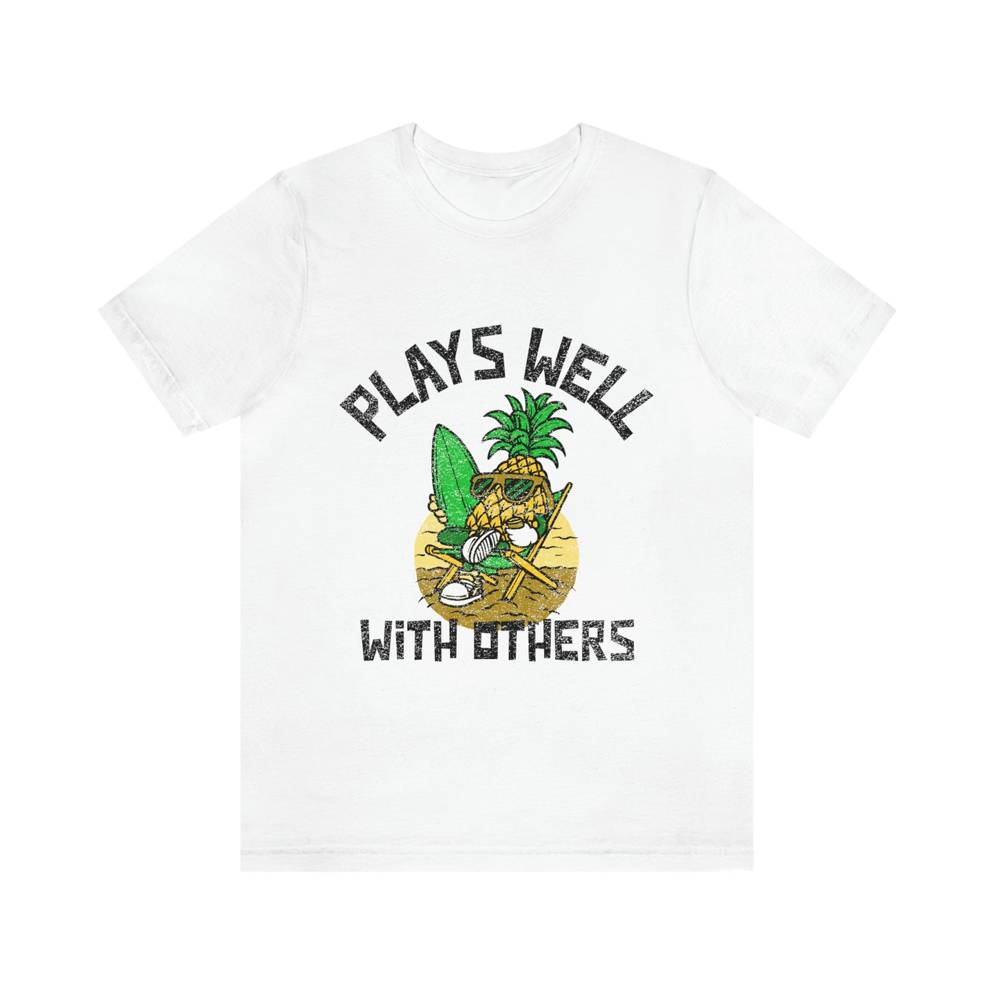 Plays Well With Others 2 - Unisex T-Shirt