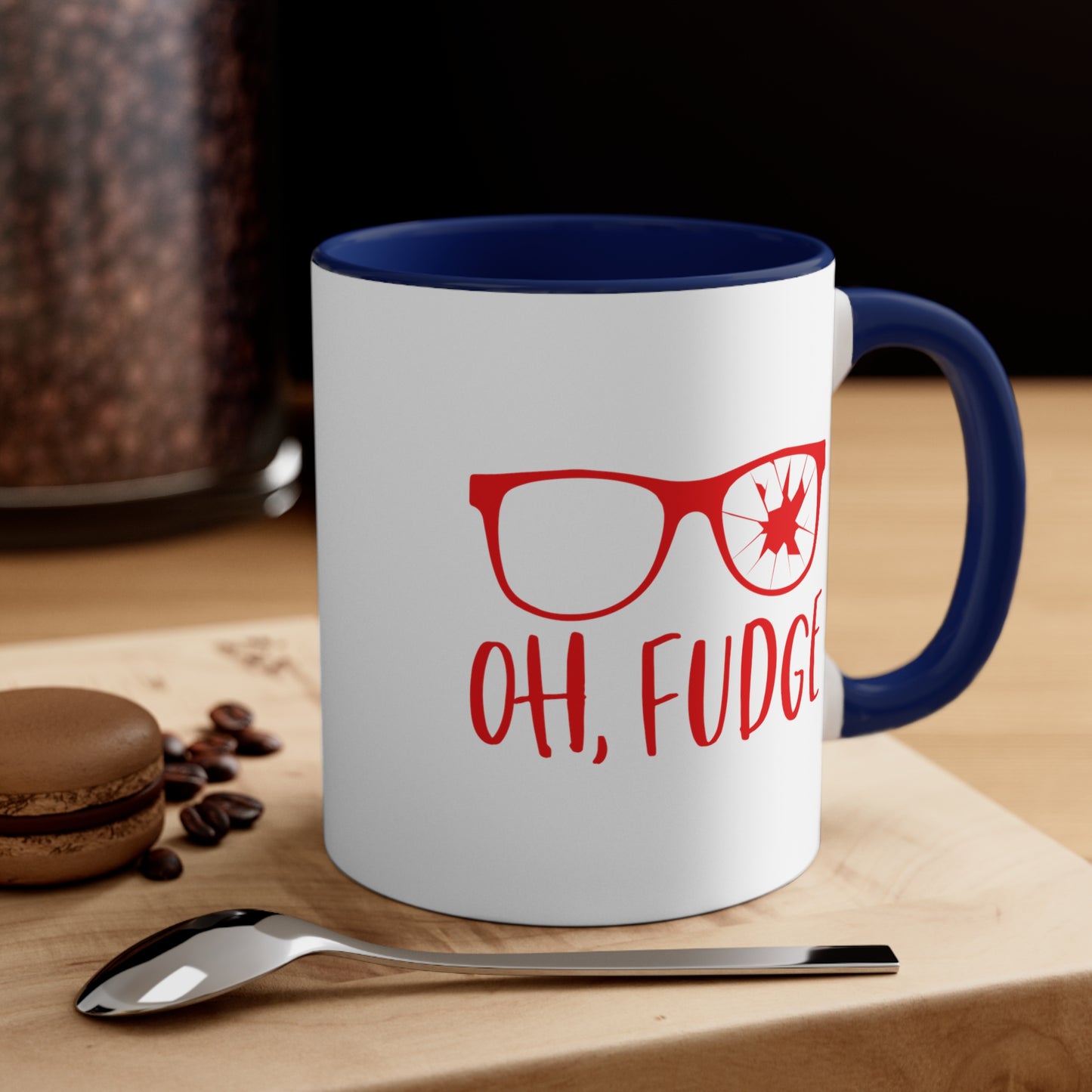 Oh Fudge - 11 oz Coffee Mug