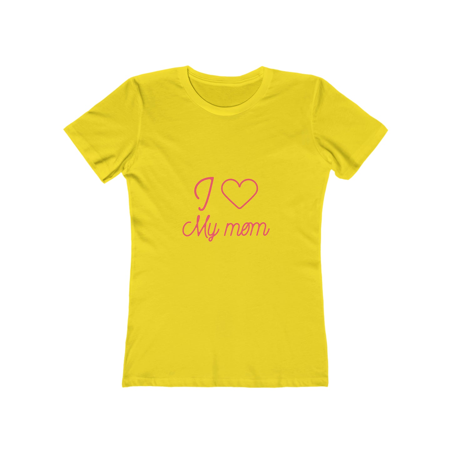 I Love My Mom - Women's T-shirt