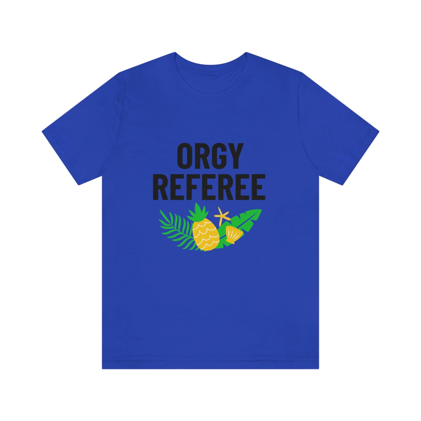 Orgy Referee 3 - Unisex T-Shirt