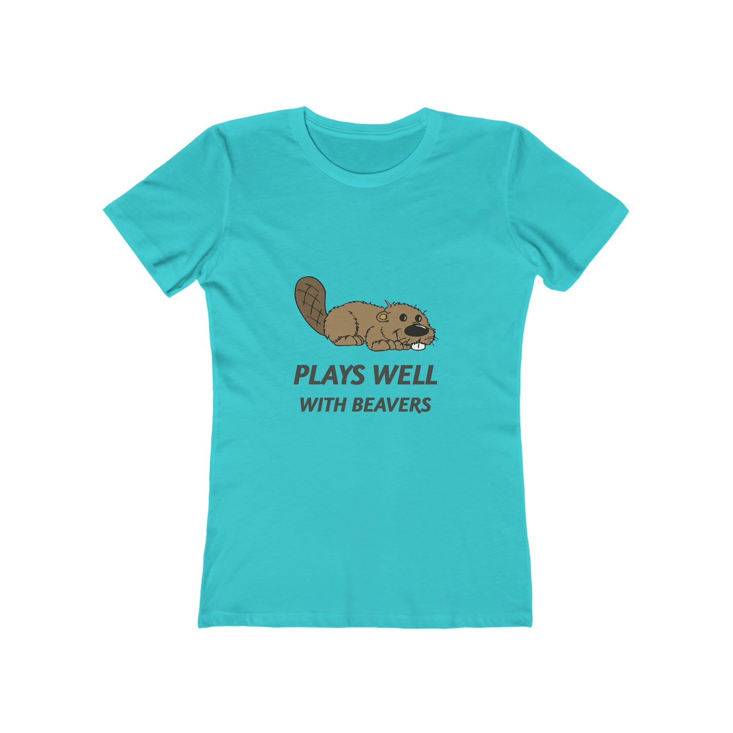 Plays Well With Beavers - Women's T-shirt