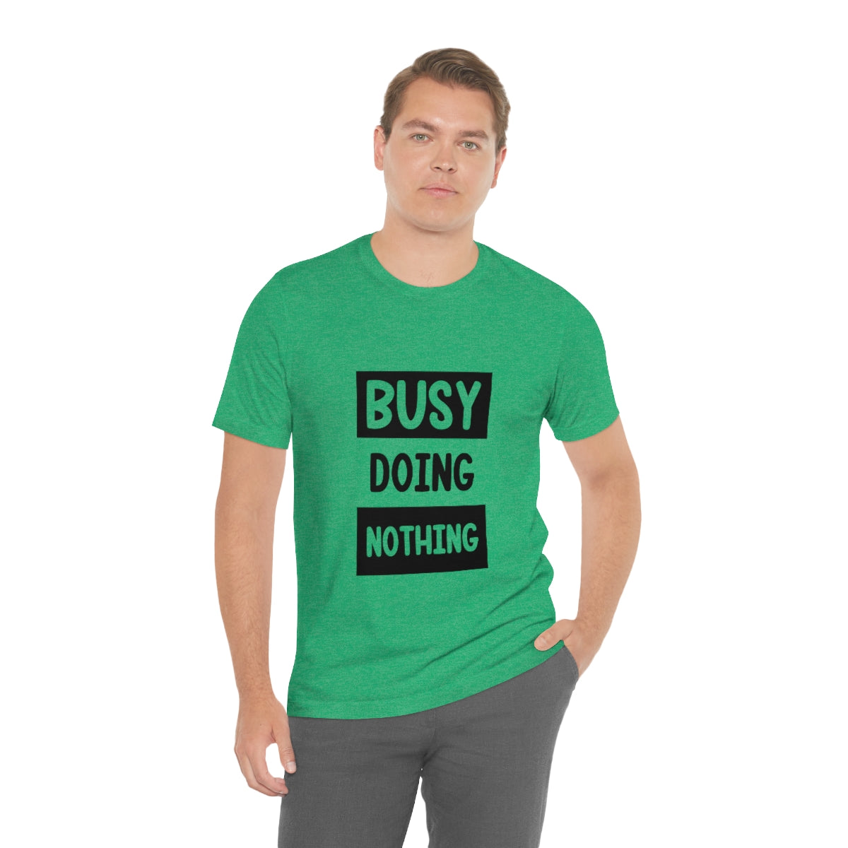 Busy Doing Nothing - Unisex T-Shirt