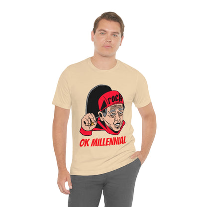 OK Millenial - Unisex T-Shirt