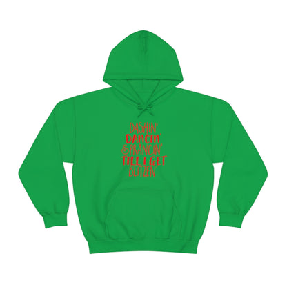 Dashin' Dancin' And Pracin' TIll I Get Blitzen - Unisex Hooded Sweatshirt