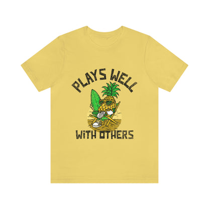 Plays Well With Others 2 - Unisex T-Shirt