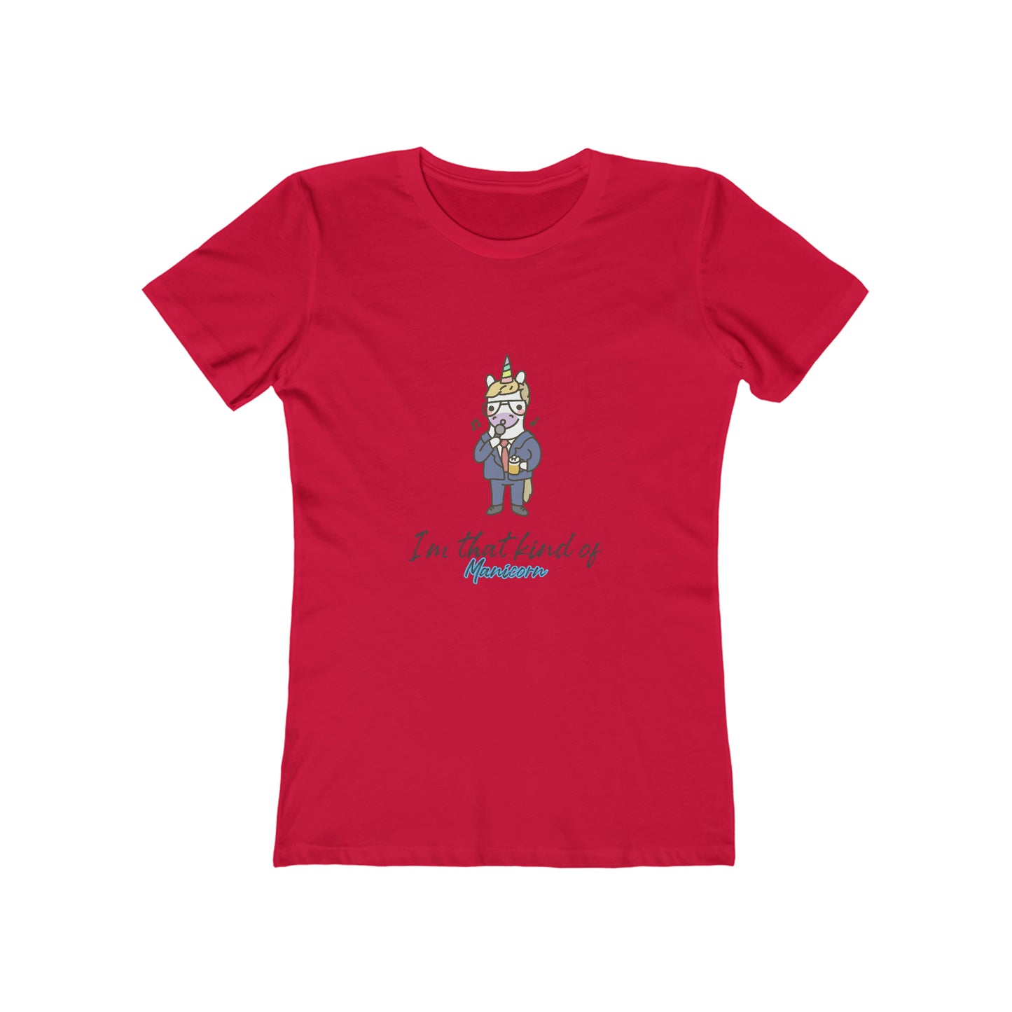 I'm That Kind of Manicorn - Women's T-shirt