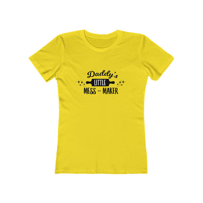 Daddy's Little Mess-Maker - Women's T-shirt