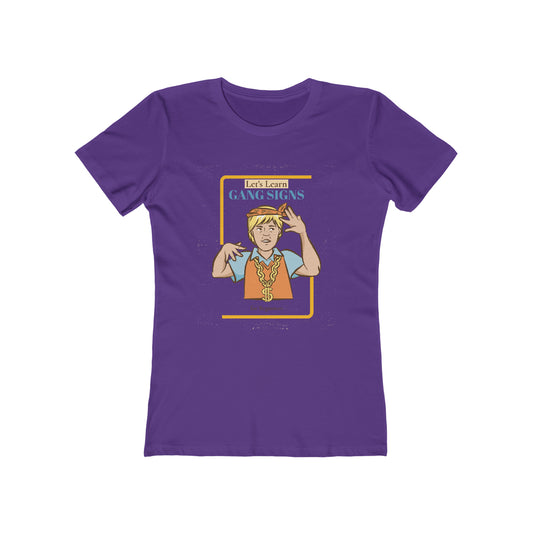 Let's Learn Gang Signs - Women's T-shirt