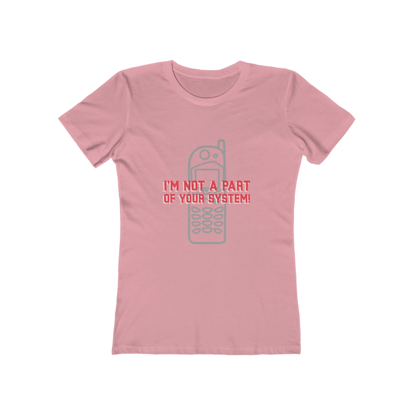 I'm Not A Part Of Your System - Women's T-shirt